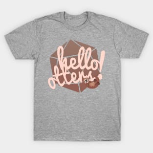 Hello Otters! T-Shirt